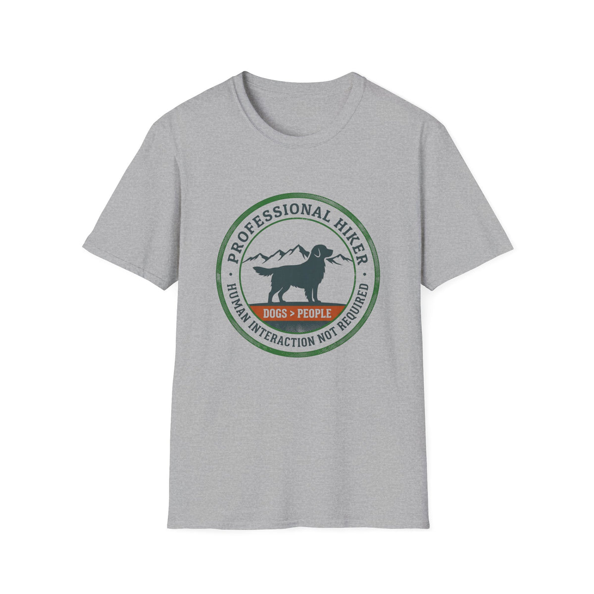 Professional Hiker T‑Shirt — Dogs Over People Graphic Tee