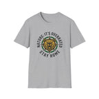 Nature: It's Overrated Stay Home T-Shirt