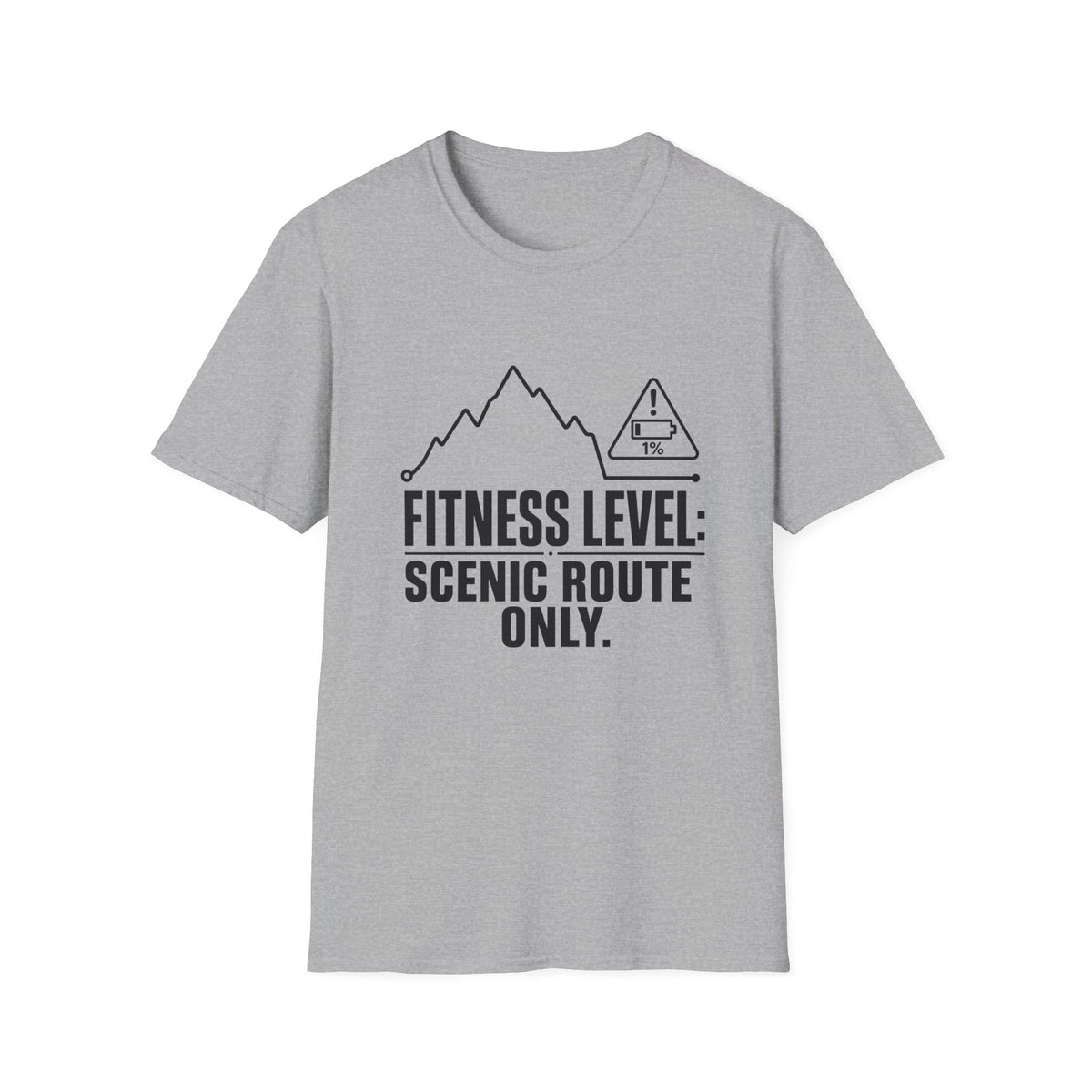 T-Shirt — "Fitness Level: Scenic Route Only" Mountain Hiking Tee