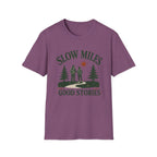 Slow Miles T-Shirt — Hiking Graphic Tee "Slow Miles, Good Stories"