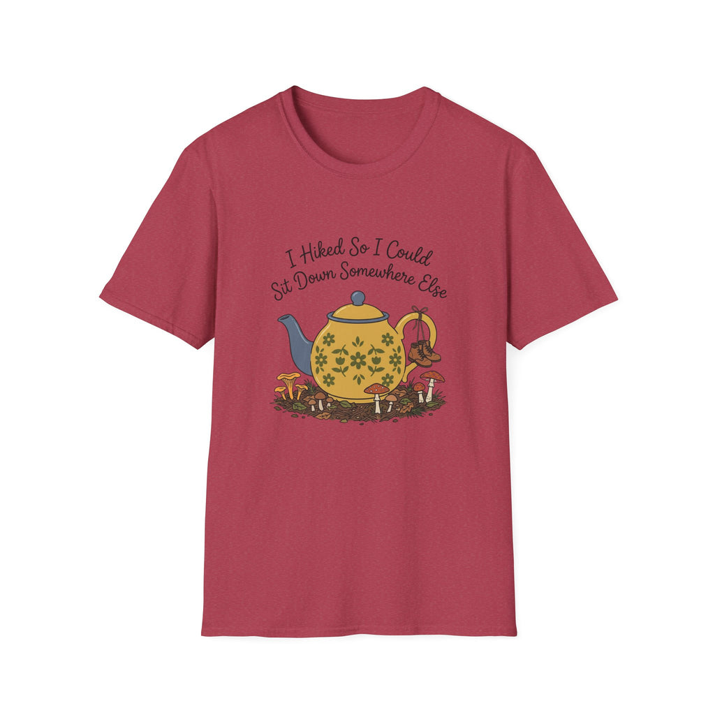T-Shirt — "I Hiked So I Could Sit Down Somewhere Else" Teapot Graphic Hiking Shirt
