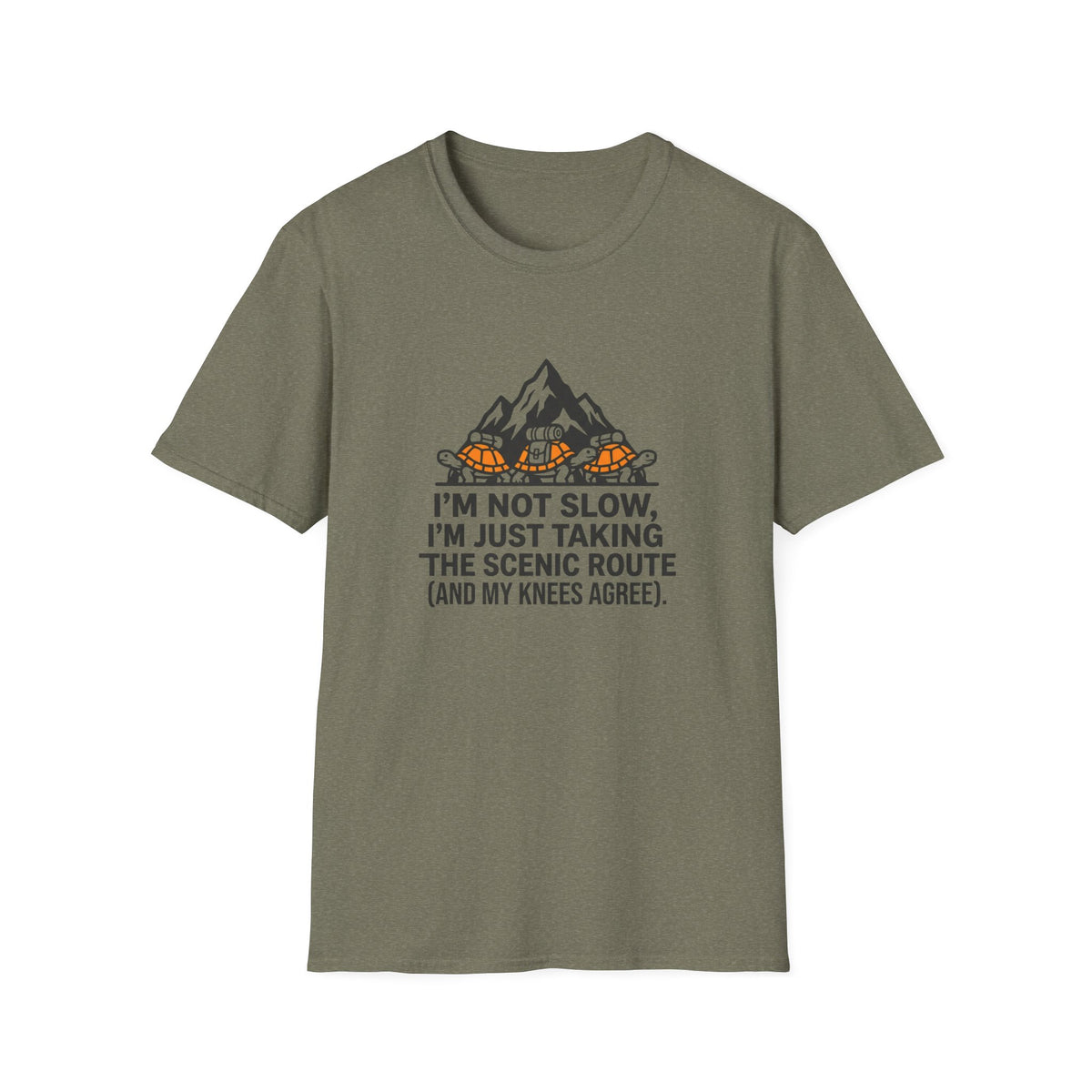 T-Shirt — "I'm Not Slow, I'm Just Taking the Scenic Route" Hiking Tee