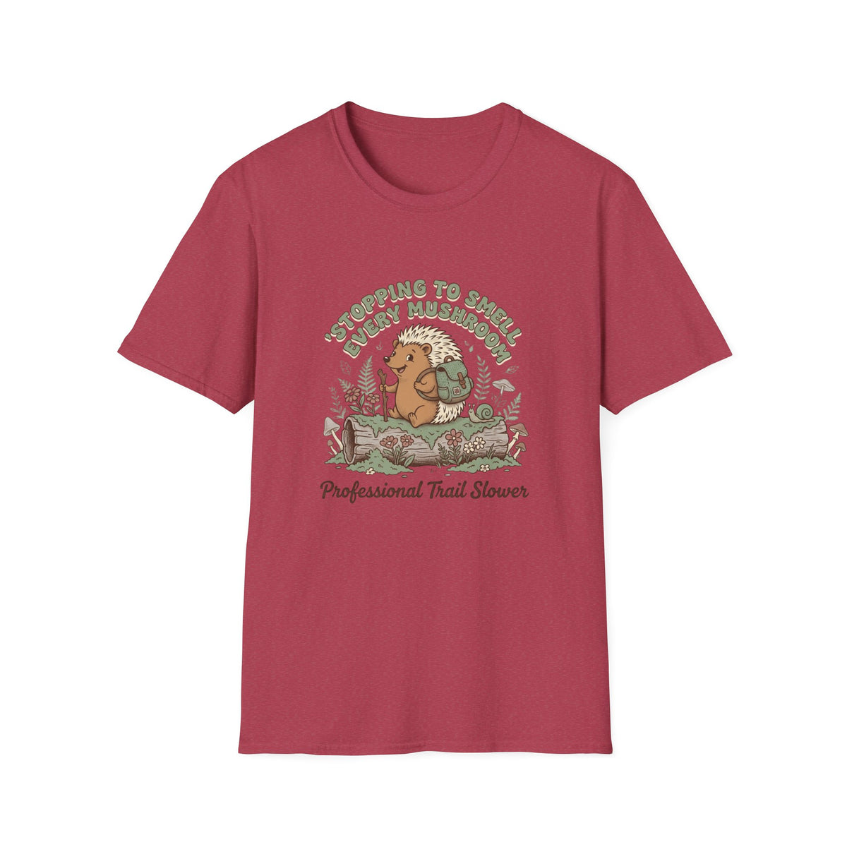 T-Shirt — "Stopping to Smell Every Mushroom" Hedgehog Hiking Graphic Tee