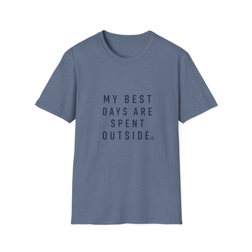 T-Shirt — "My Best Days Are Spent Outside" Outdoor Adventure Tee