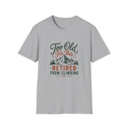 Retired From Climbing T‑Shirt — "Too Old For This" Mountain Tee