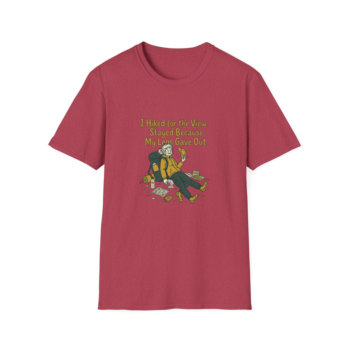 Hiking Humor T-Shirt — “I Hiked for the View. Stayed Because My Legs Gave Out.”