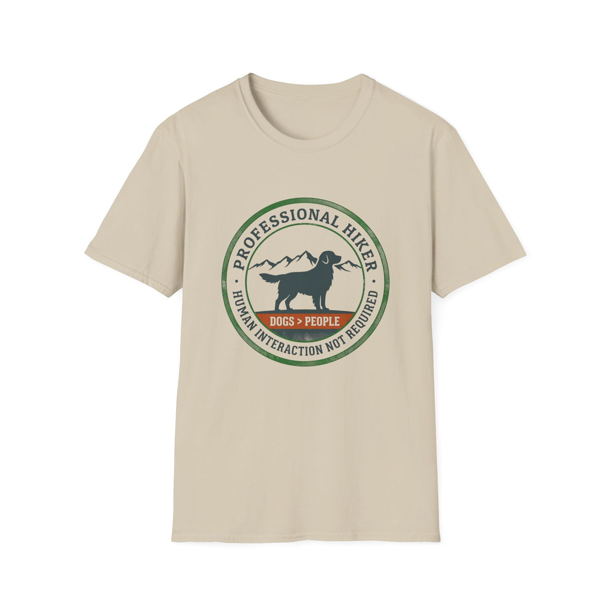 Professional Hiker T‑Shirt — Dogs Over People Graphic Tee