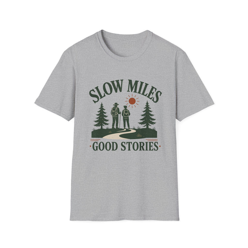 Slow Miles T-Shirt — Hiking Graphic Tee "Slow Miles, Good Stories"