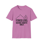 T-Shirt — "Fitness Level: Scenic Route Only" Mountain Hiking Tee