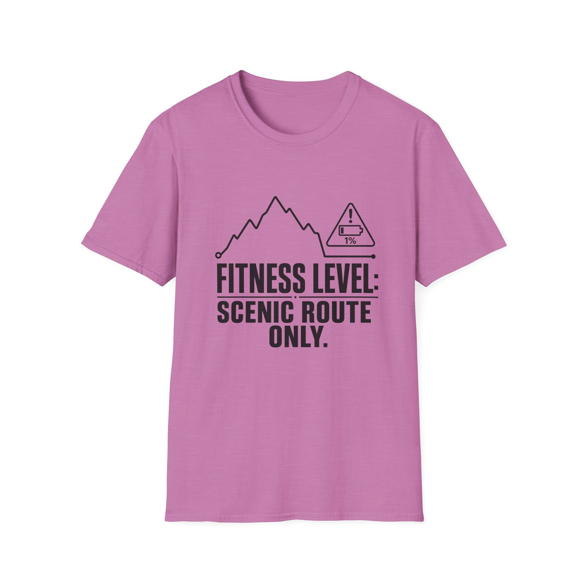 T-Shirt — "Fitness Level: Scenic Route Only" Mountain Hiking Tee