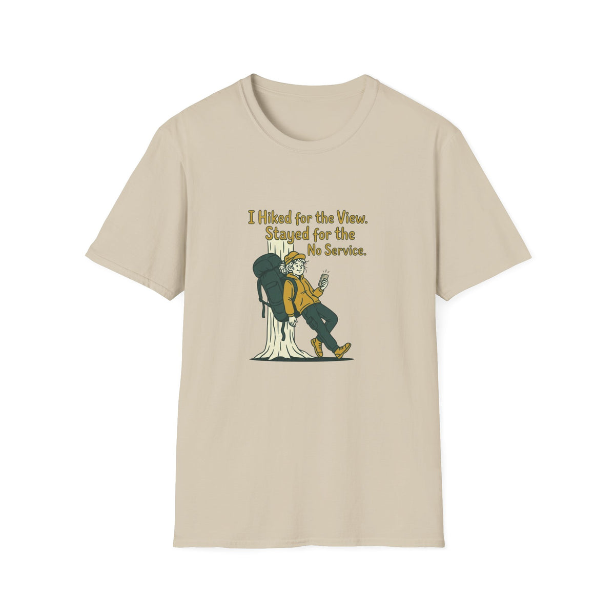 Hiking T-Shirt — "I Hiked for the View. Stayed for the No Service." Graphic Tee