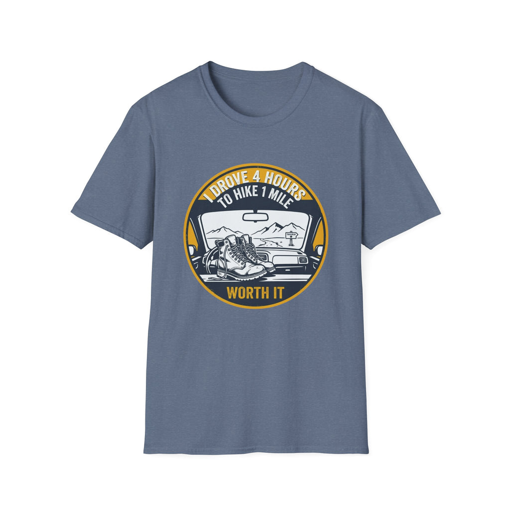 T‑Shirt — "I Drove 4 Hours to Hike 1 Mile" Vintage Outdoor Adventure Tee