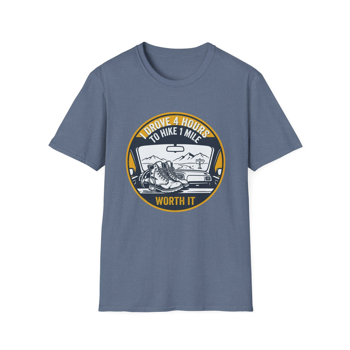 T‑Shirt — "I Drove 4 Hours to Hike 1 Mile" Vintage Outdoor Adventure Tee