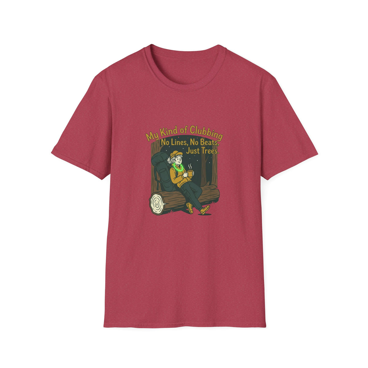 T-Shirt — “My Kind of Clubbing: No Lines, No Beats, Just Trees” Camping Graphic Tee