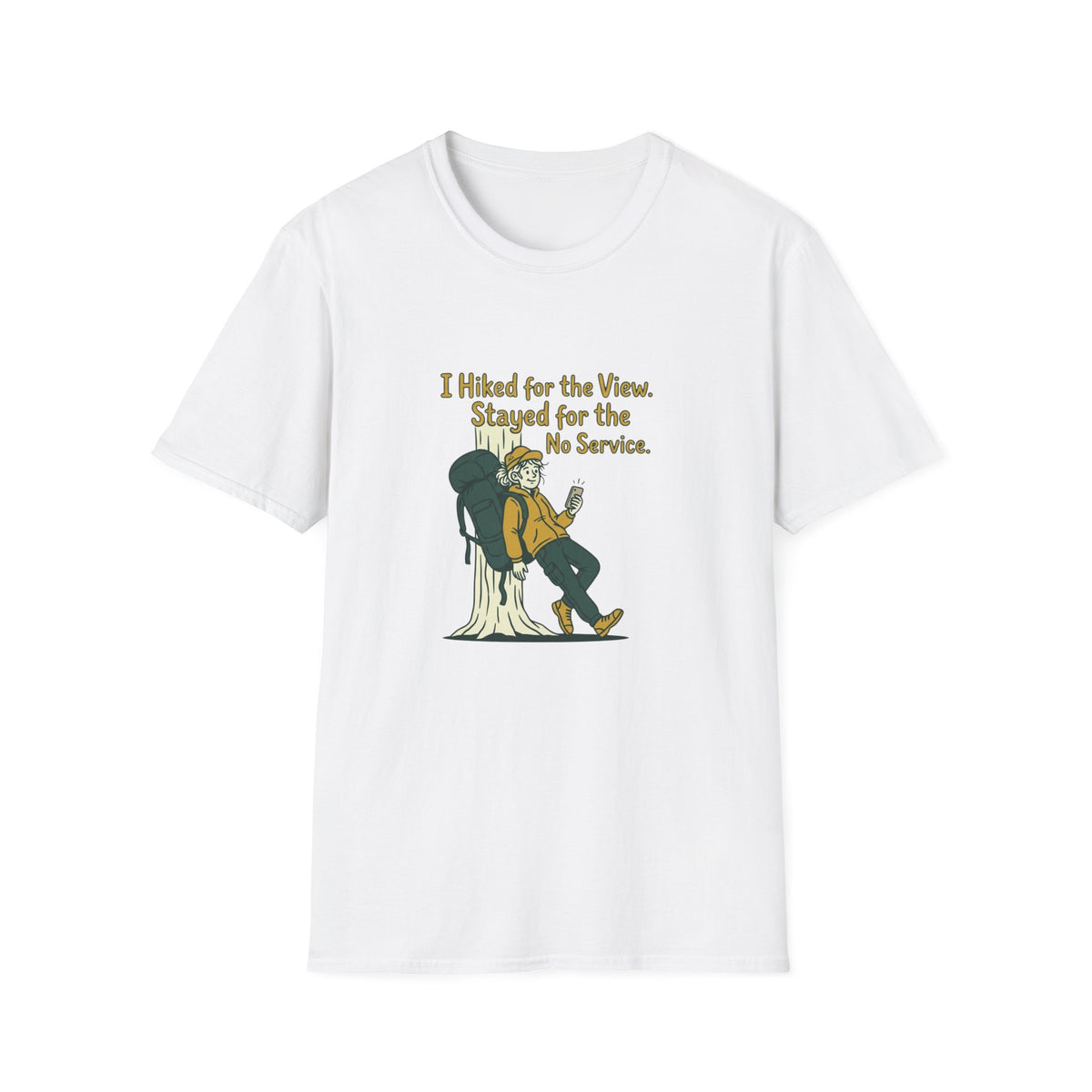 Hiking T-Shirt — "I Hiked for the View. Stayed for the No Service." Graphic Tee