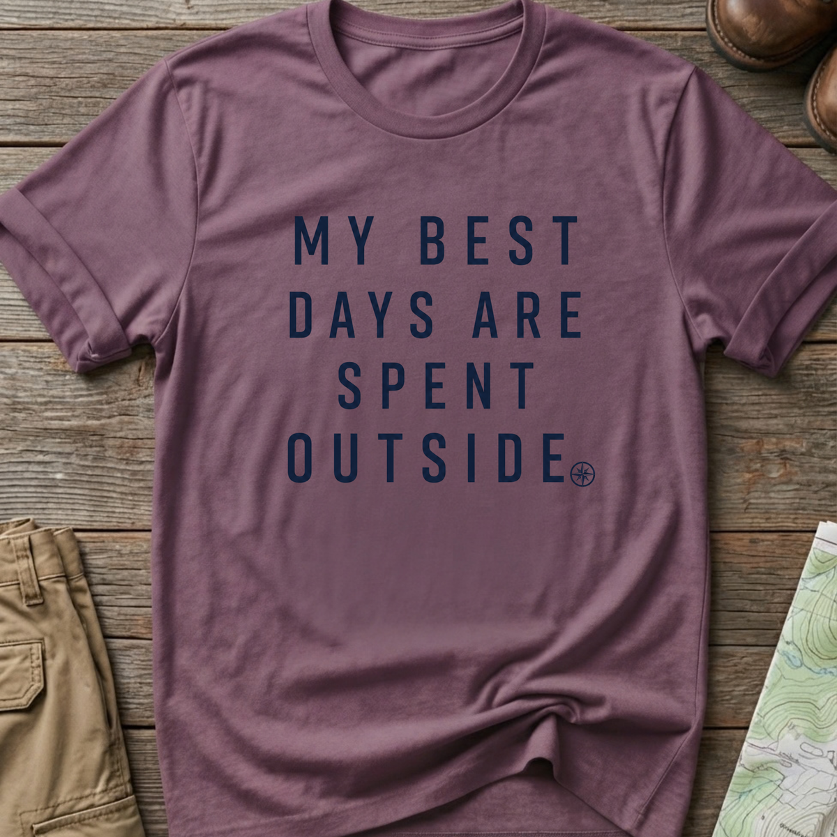 My Best Days Are Spent Outside T-Shirt