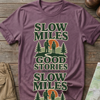 Slow Miles T-Shirt