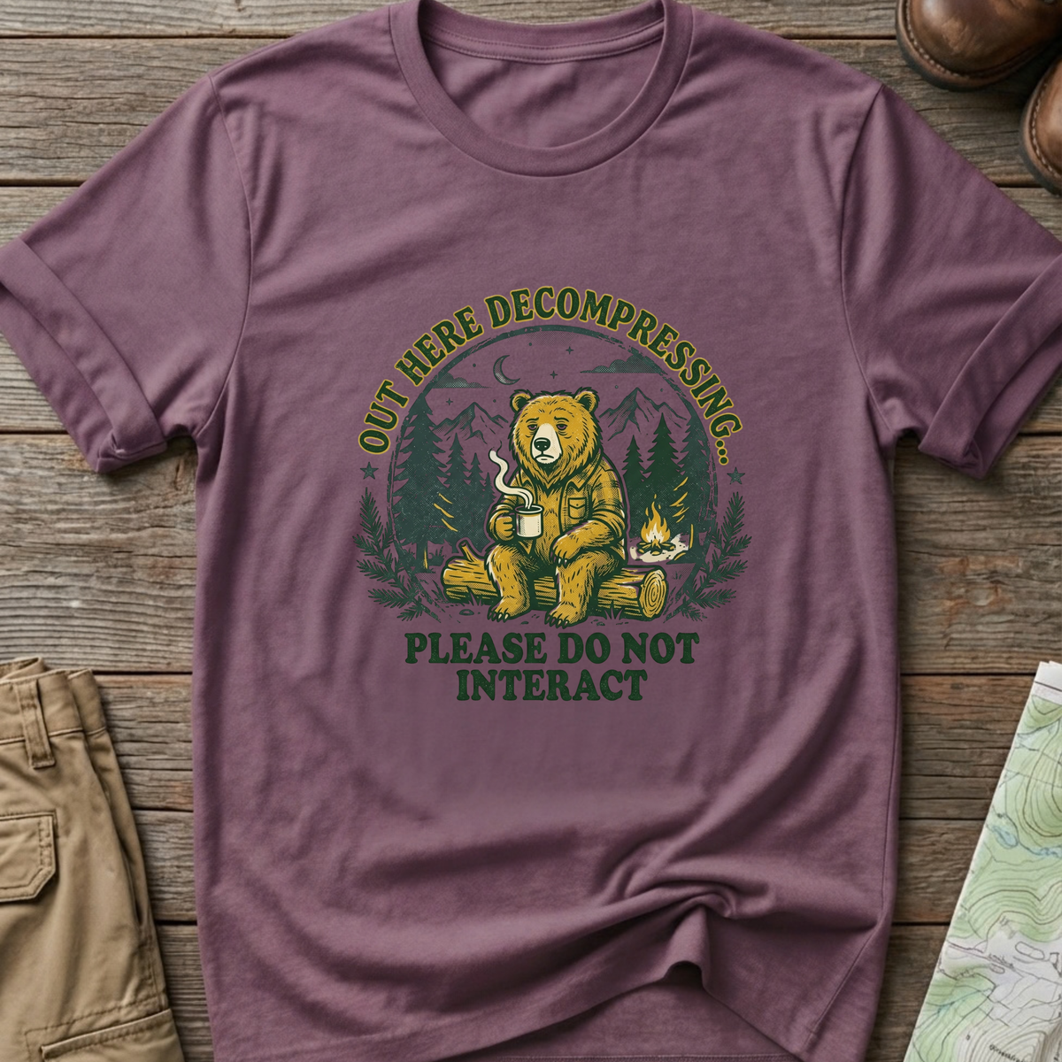'Out Here Decompressing' Bear  T-Shirt