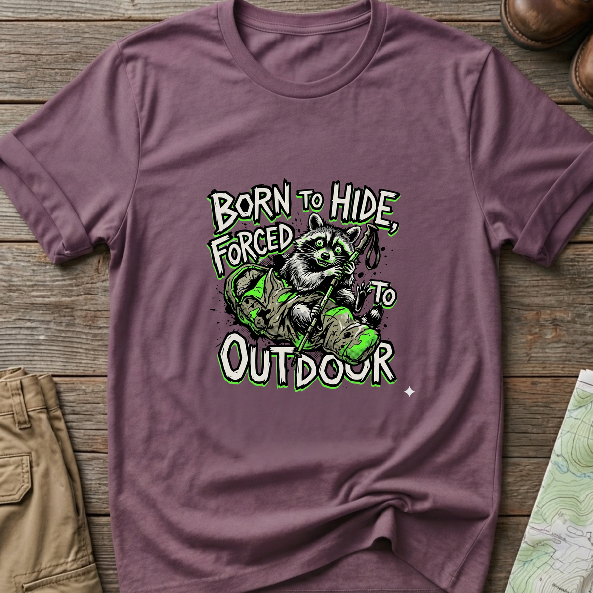 Forced to outdoor T-Shirt