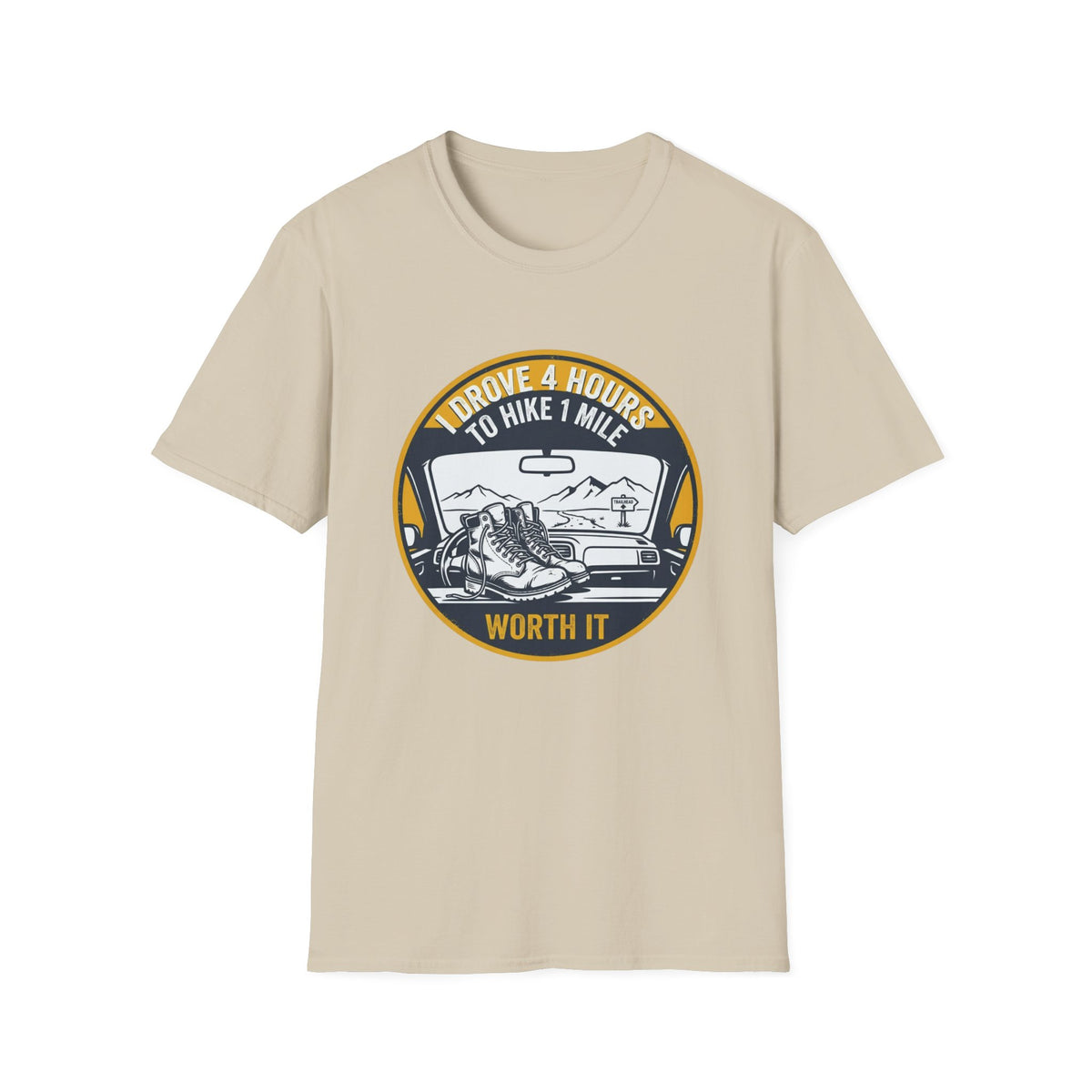 T‑Shirt — "I Drove 4 Hours to Hike 1 Mile" Vintage Outdoor Adventure Tee