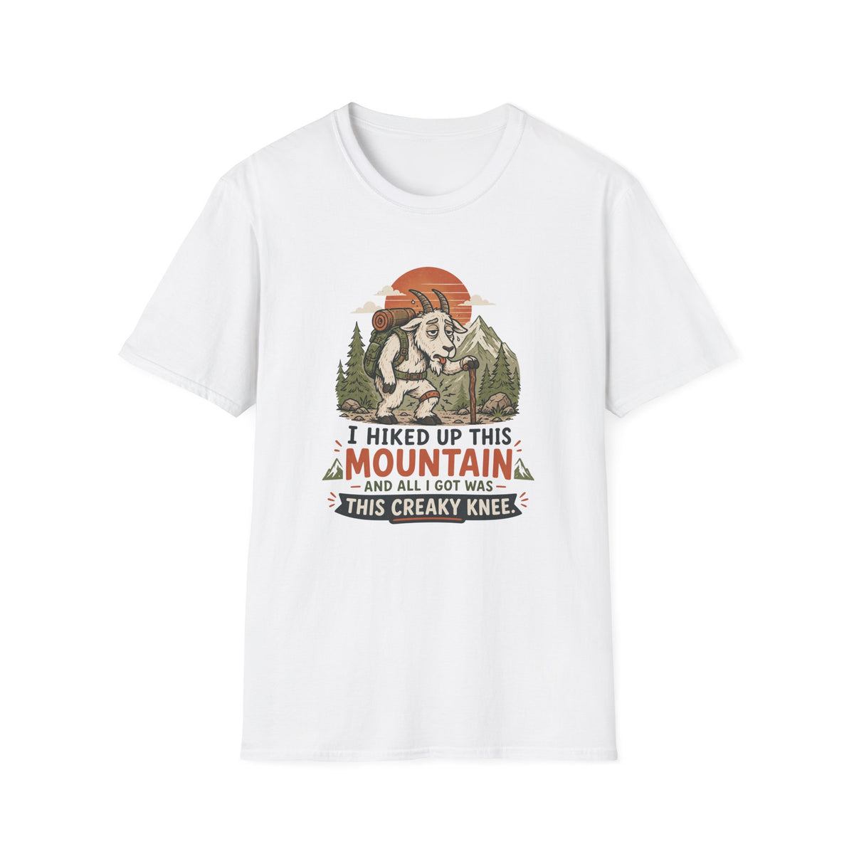 Hiking Goat T-Shirt — "I Hiked Up This Mountain" Funny Outdoors Tee
