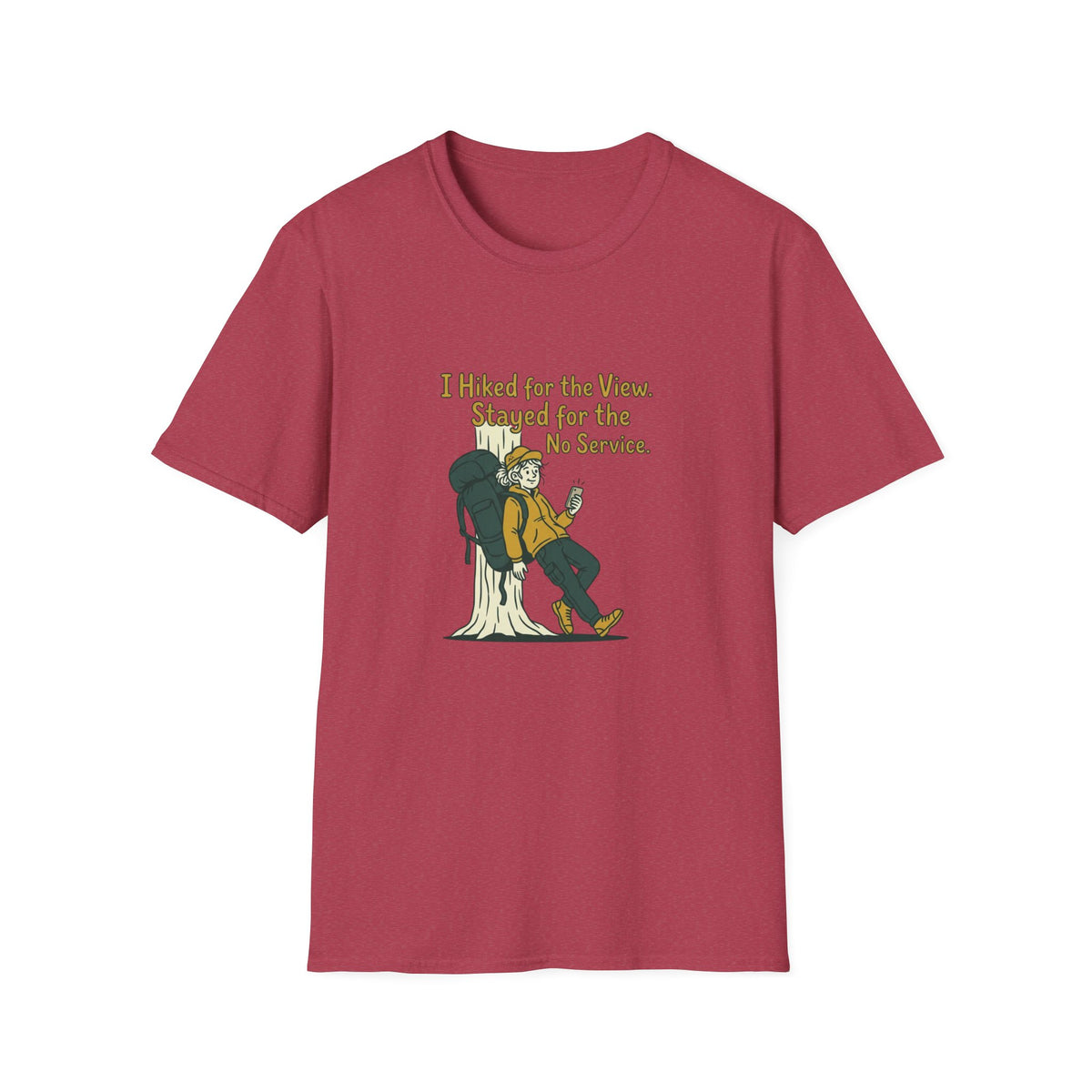 Hiking T-Shirt — "I Hiked for the View. Stayed for the No Service." Graphic Tee