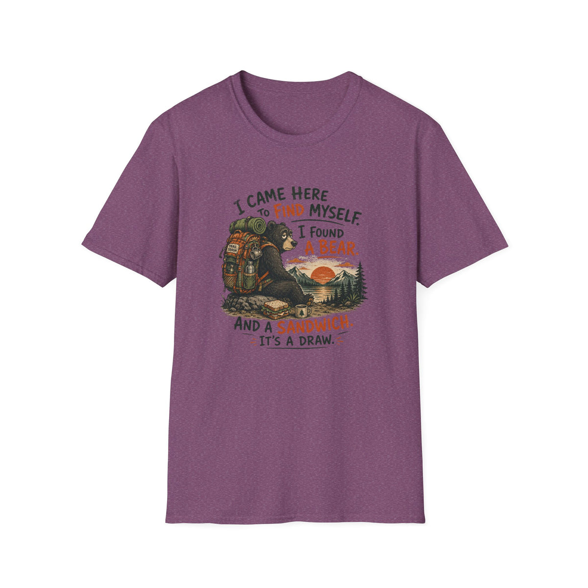 T-Shirt — “I Came Here to Find Myself, I Found a Bear” Hiking Graphic Tee