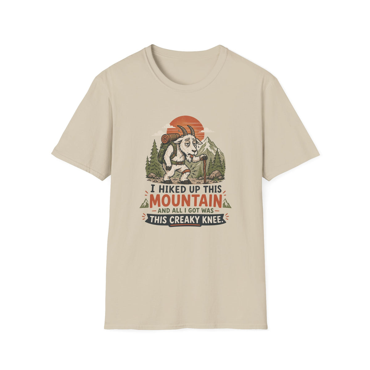 Hiking Goat T-Shirt — "I Hiked Up This Mountain" Funny Outdoors Tee