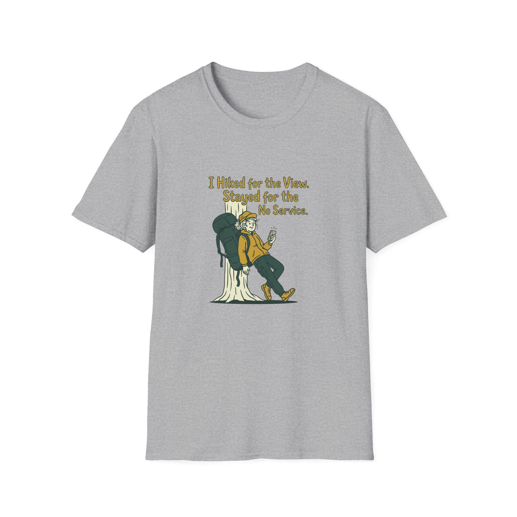 Hiking T-Shirt — "I Hiked for the View. Stayed for the No Service." Graphic Tee
