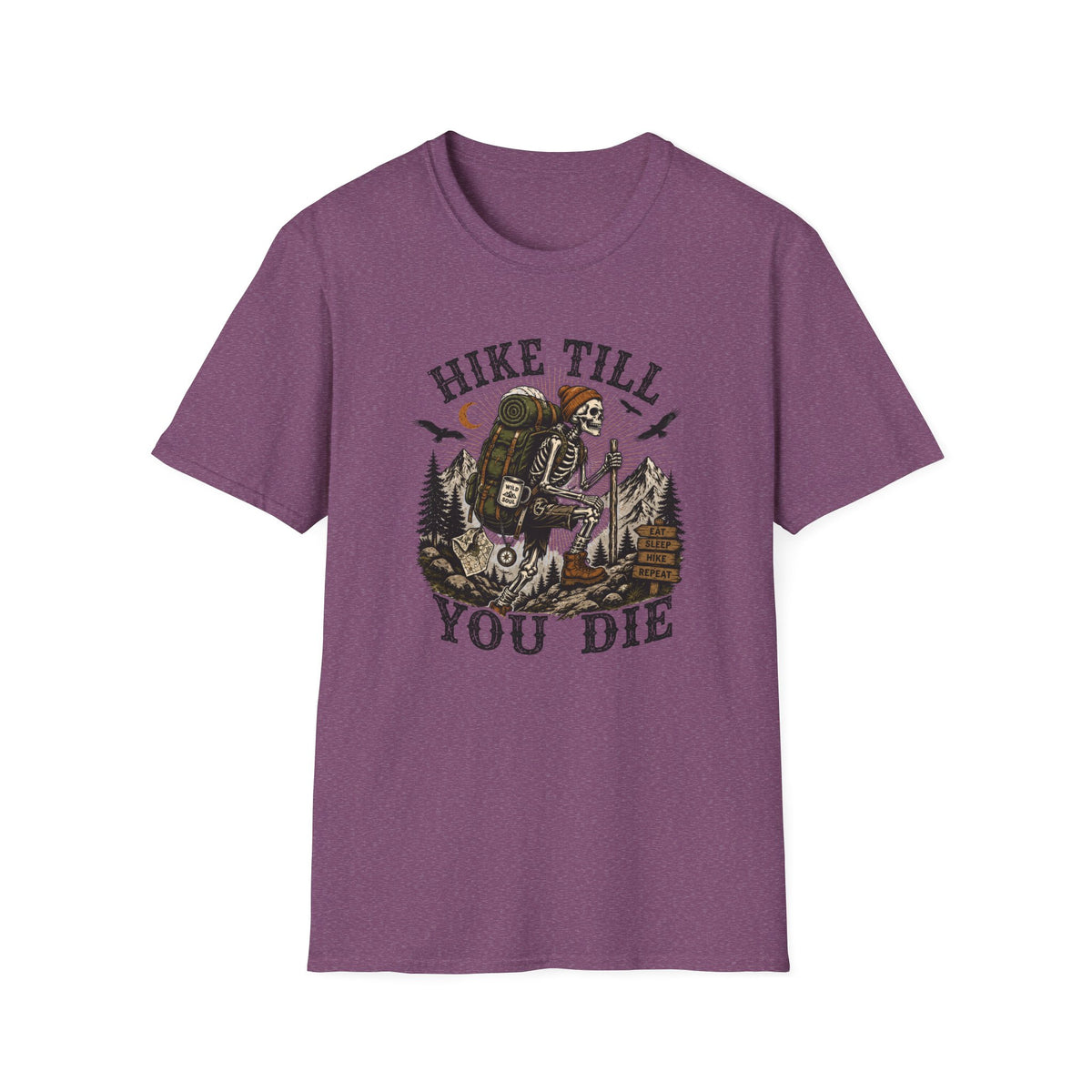 Hike Till You Die T-Shirt