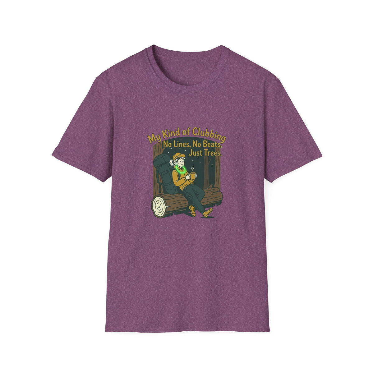 T-Shirt — “My Kind of Clubbing: No Lines, No Beats, Just Trees” Camping Graphic Tee