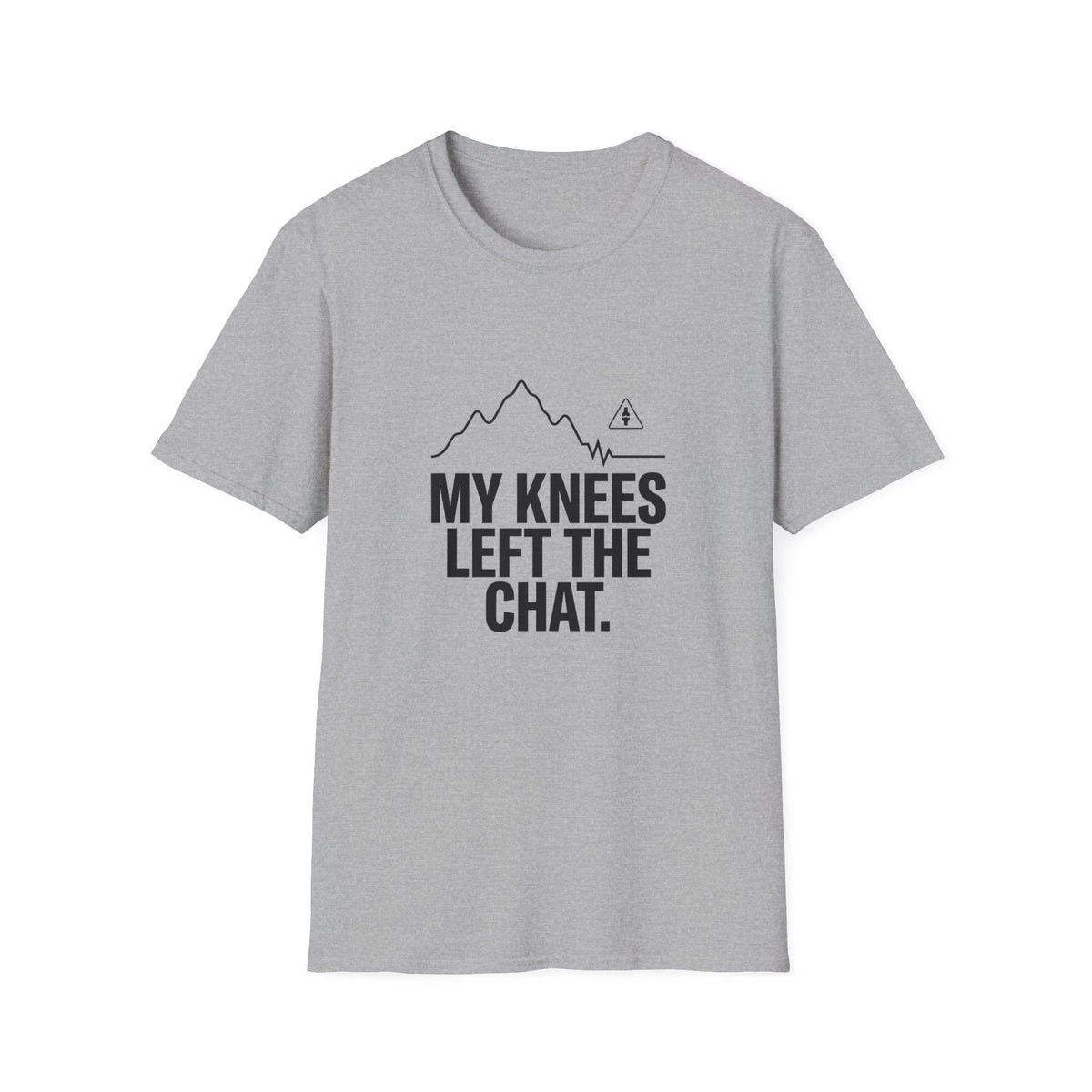 T-Shirt — "My Knees Left the Chat" Funny Hiking Tee
