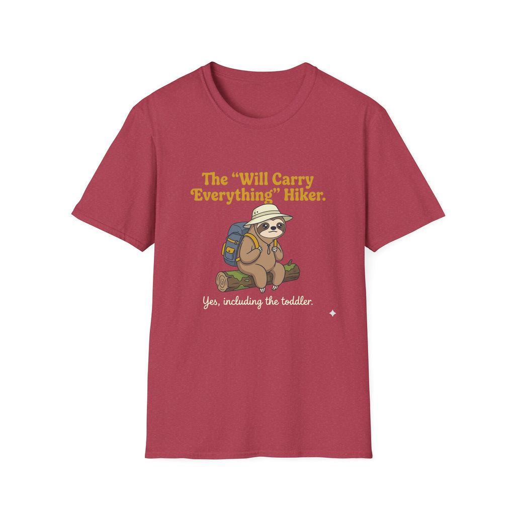 Hiker T-Shirt — "The 'Will Carry Everything' Hiker" Sloth Graphic Tee