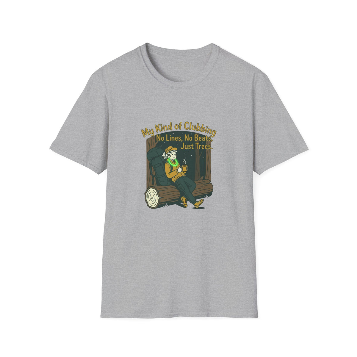 T-Shirt — “My Kind of Clubbing: No Lines, No Beats, Just Trees” Camping Graphic Tee