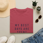 T-Shirt — "My Best Days Are Spent Outside" Outdoor Adventure Tee