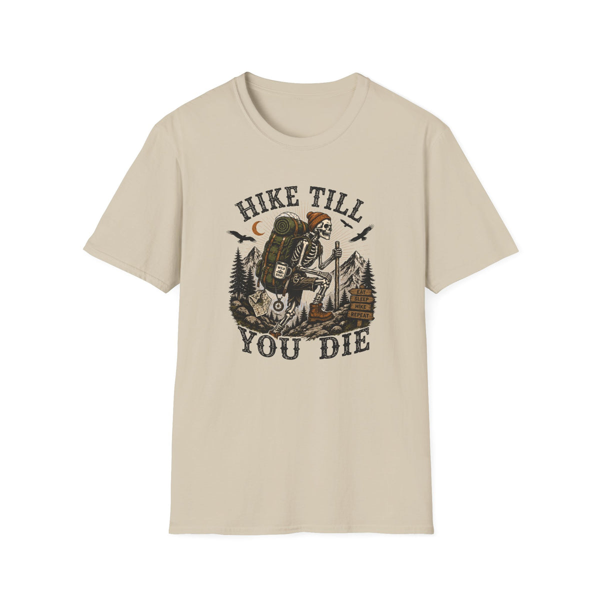 Hike Till You Die T-Shirt