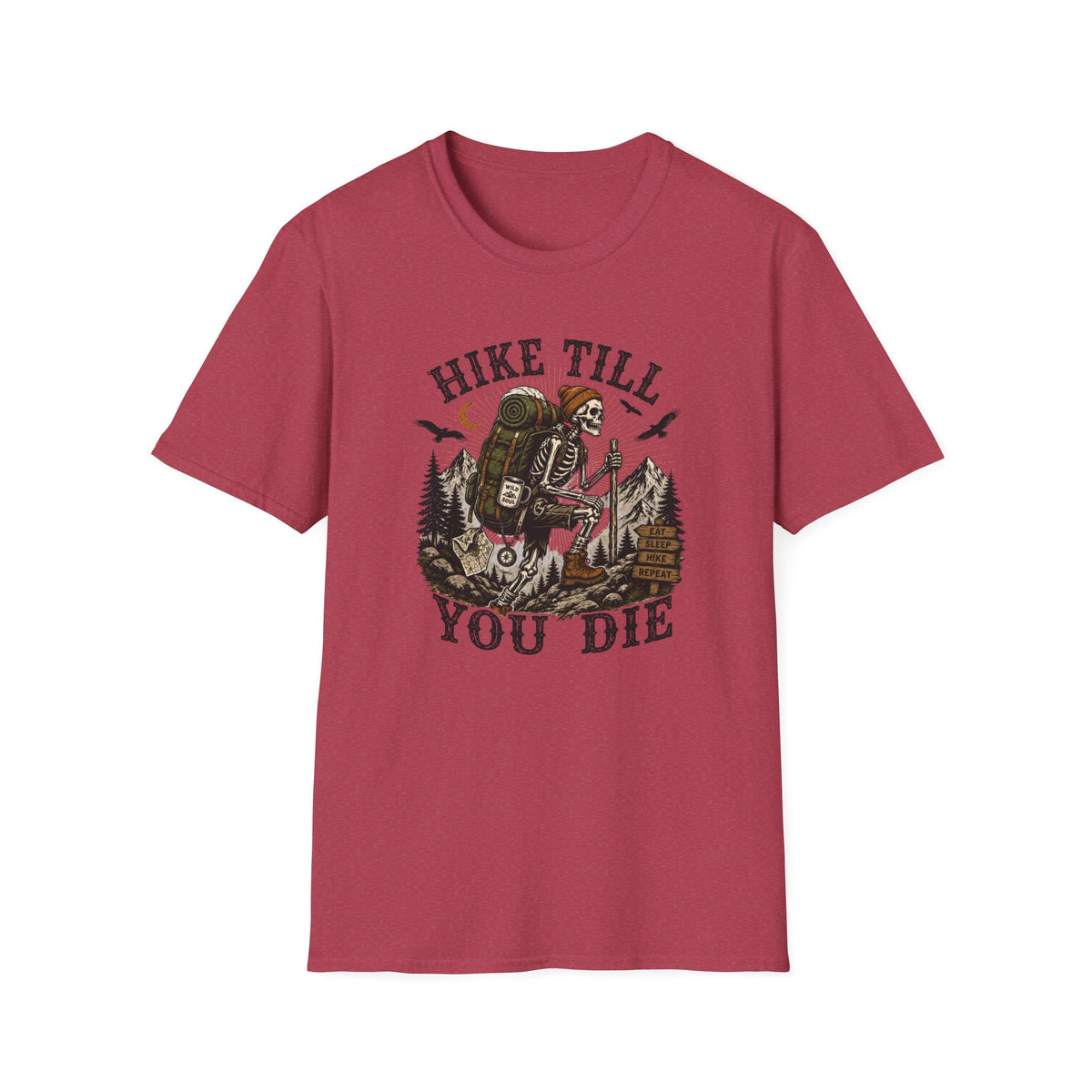 Hike Till You Die T-Shirt