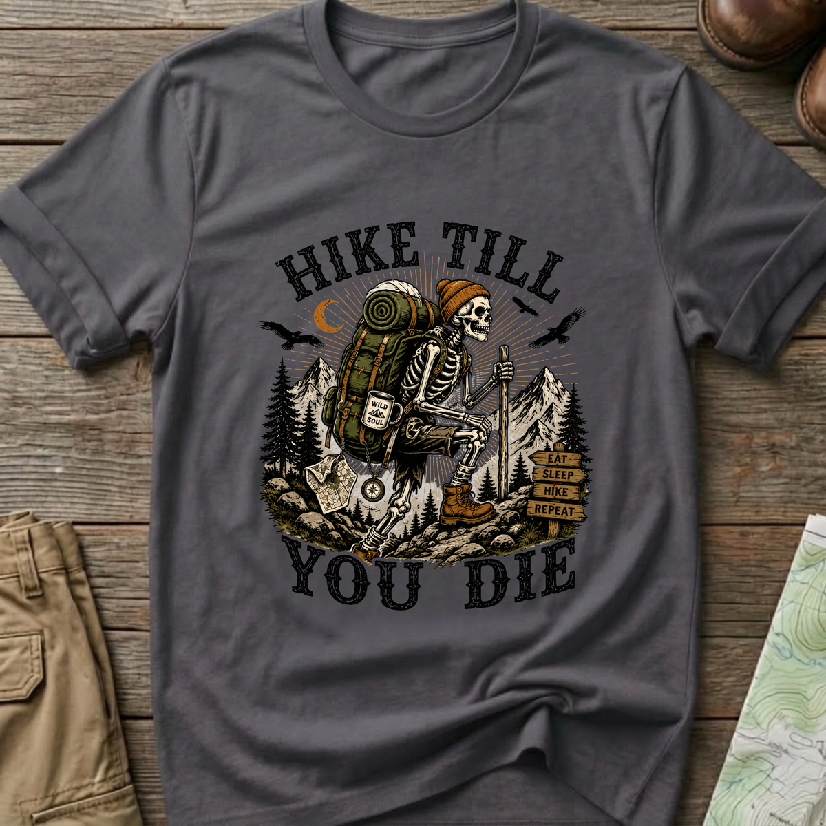 Hike Till You Die T-Shirt