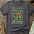 Slow Miles T-Shirt