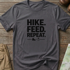 Hike. Feed. Repeat. T‑Shirt