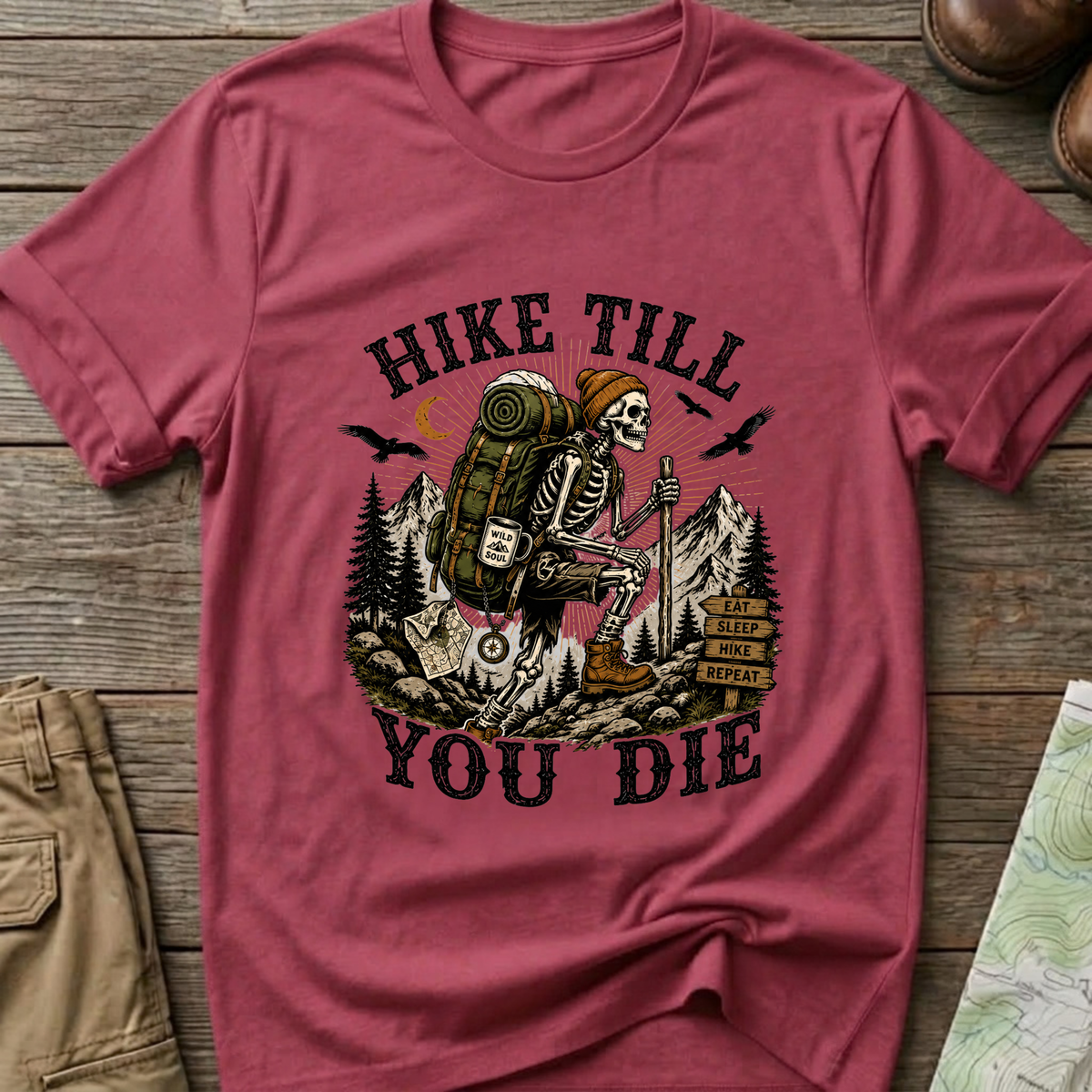 Hike Till You Die T-Shirt