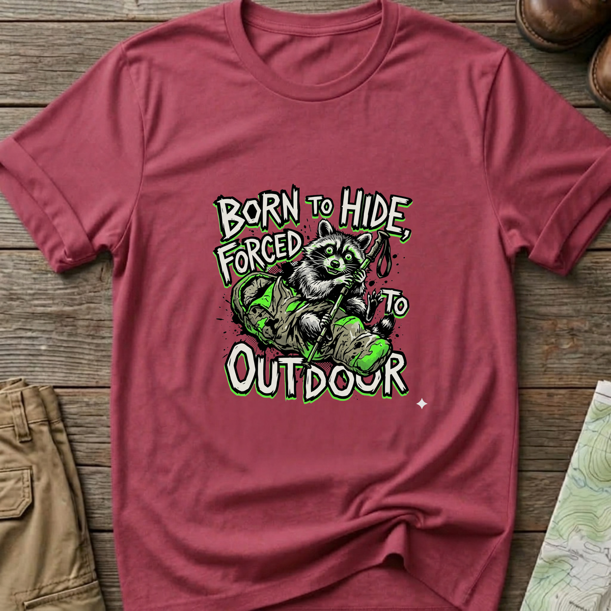 Forced to outdoor T-Shirt
