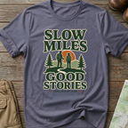 Slow Miles T-Shirt