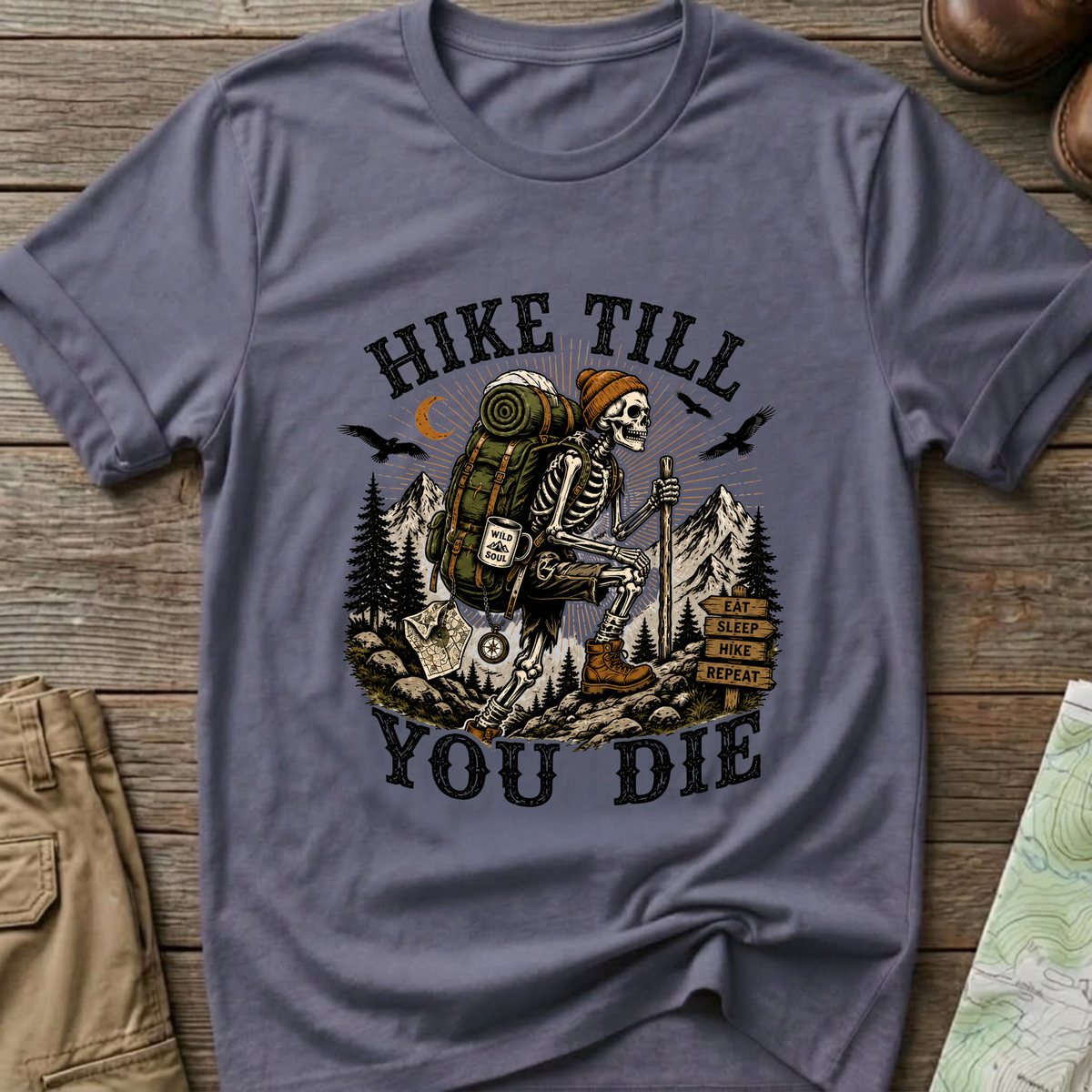 Hike Till You Die T-Shirt