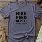 Hike. Feed. Repeat. T‑Shirt