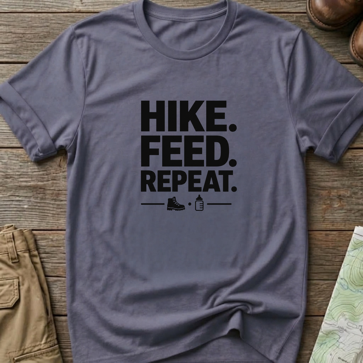 Hike. Feed. Repeat. T‑Shirt