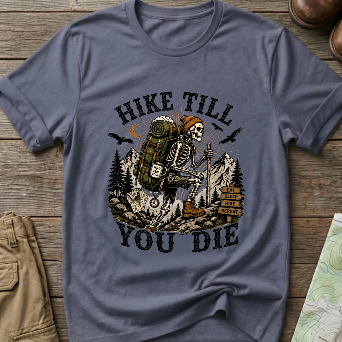 Hike Till You Die T-Shirt