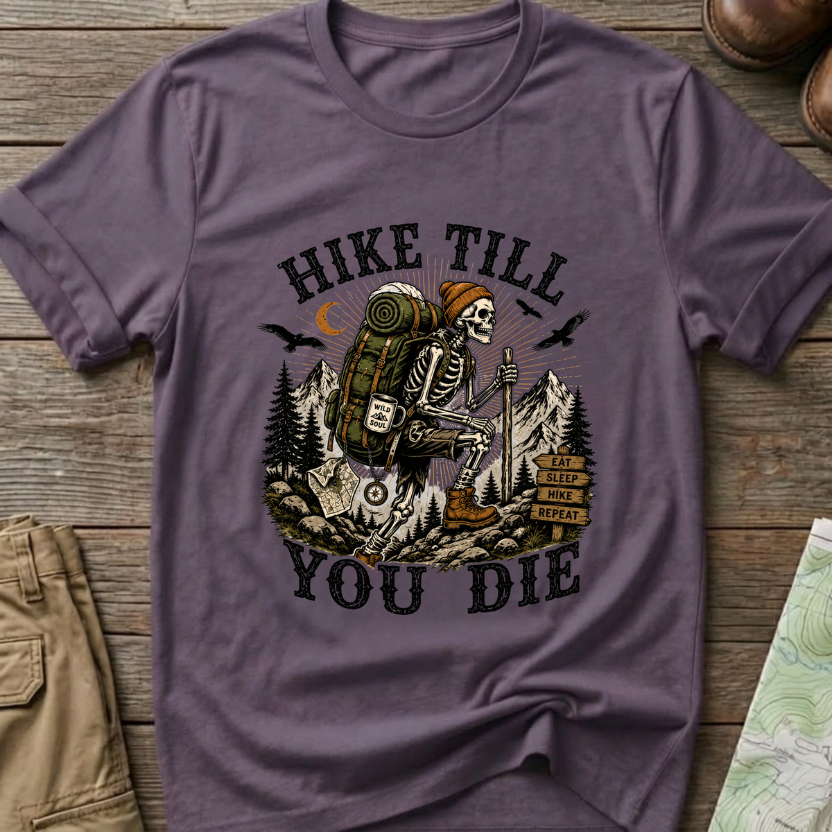 Hike Till You Die T-Shirt