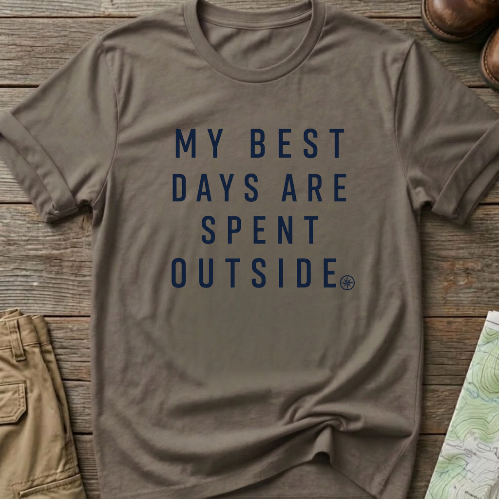 My Best Days Are Spent Outside T-Shirt
