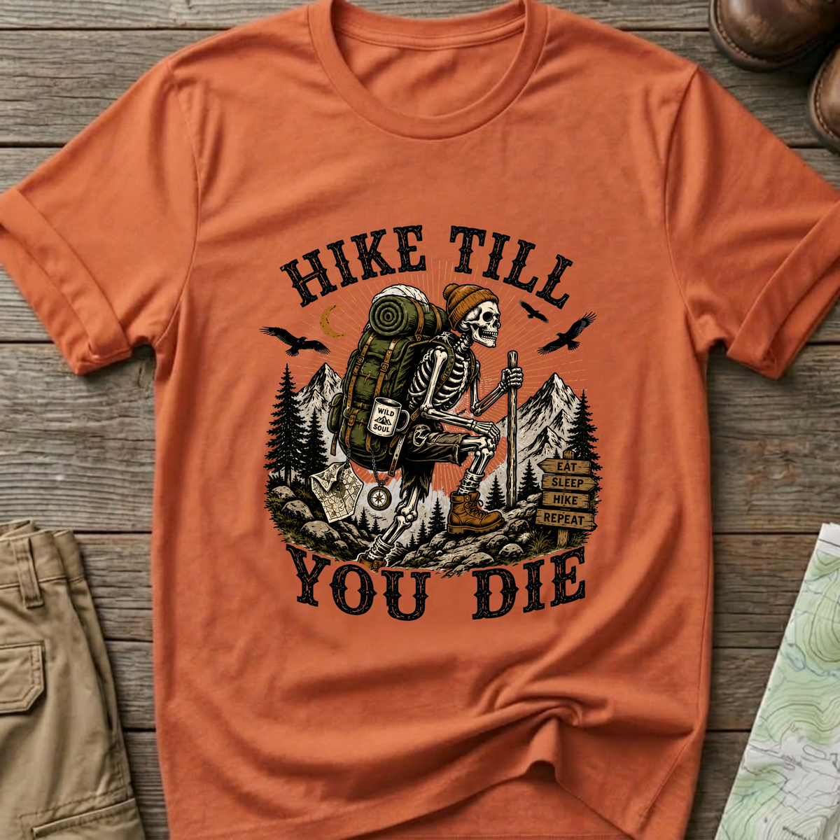 Hike Till You Die T-Shirt